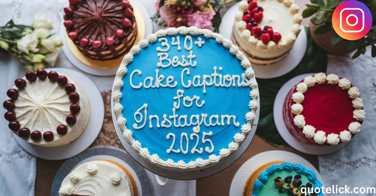 340+ Best Cake Captions for Instagram 2025 - Quote Lick