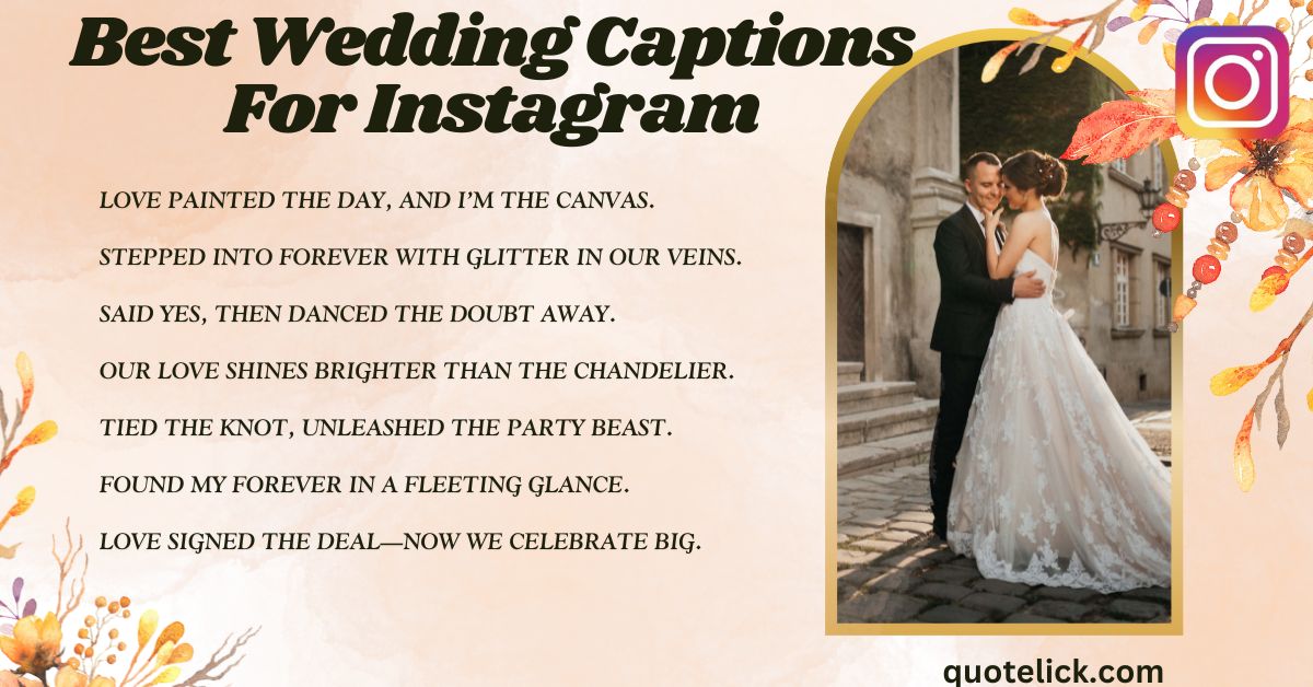 540+ Best Wedding Captions For Instagram 2025 - Quote Lick