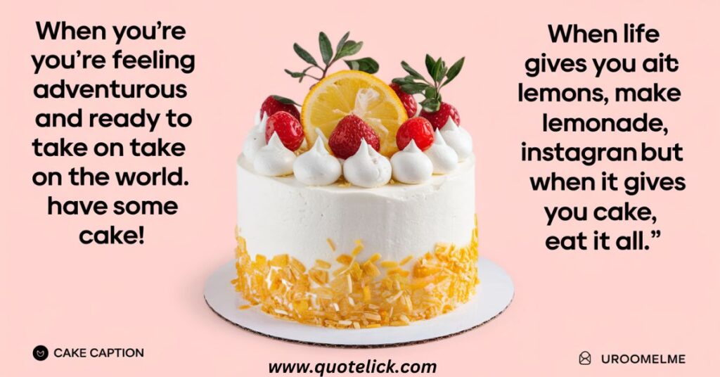 Best Cake Captions for Instagram